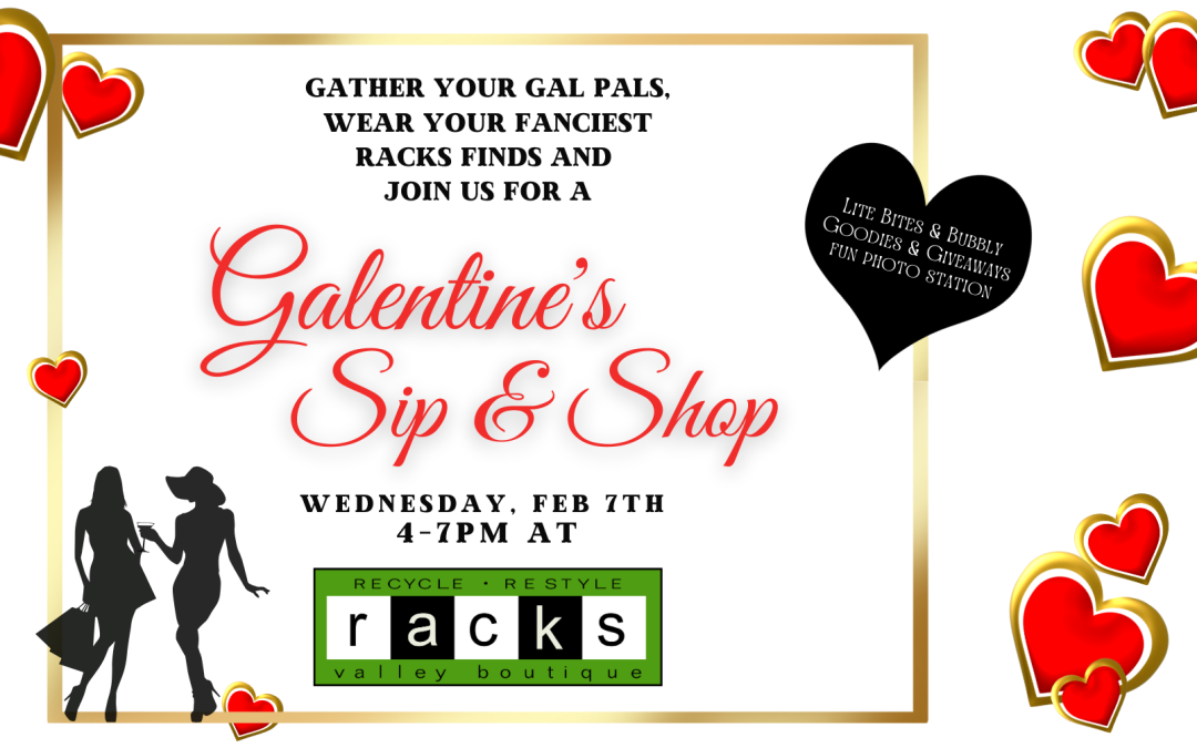Galentine’s Sip and Shop!